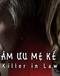 Âm Mưu Mẹ Kế