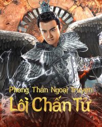 Phong Thần Ngoại Truyện: Lôi Chấn Tử