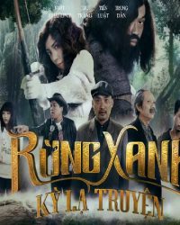 Rừng Xanh Kỳ Lạ Truyện