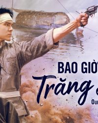 Bao Giờ Trăng Sáng