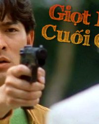 Giọt Máu Cuối Cùng