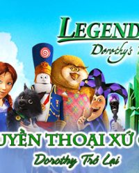 Huyền Thoại Xứ Oz: Dorothy Trở Lại