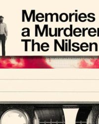 Ký Ức Kẻ Sát Nhân: Dennis Nilsen