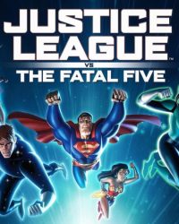 Liên Minh Công Lý Đối Đầu Fatal Five